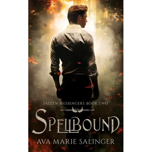 Spellbound (Fallen Messengers Book 2)