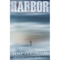 Harbor: A Post Apocalyptic/Dystopian Adventure