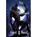 The White Werewolf