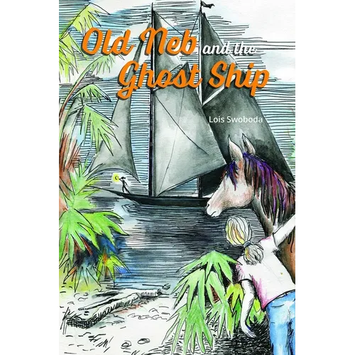 Old Neb and the Ghost Ship