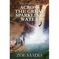 Across the Great Sparkling Water