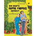 Who Wants Green Fingers Anyway?
