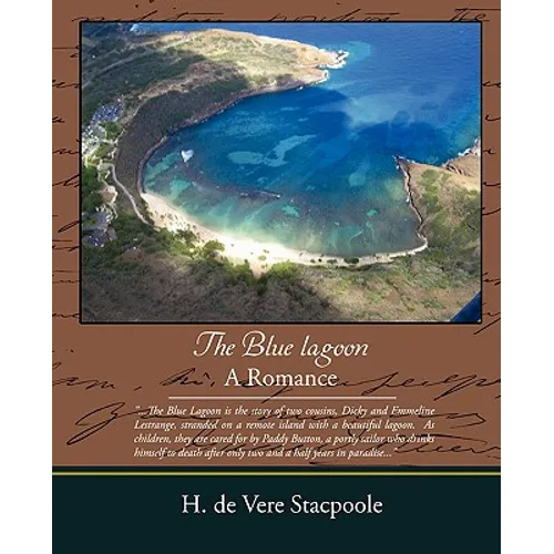 The Blue Lagoon - A Romance