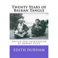 Twenty Years of Balkan Tangle