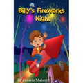 Billy's Fireworks Night: Funny Bedtime Story for Children Kids