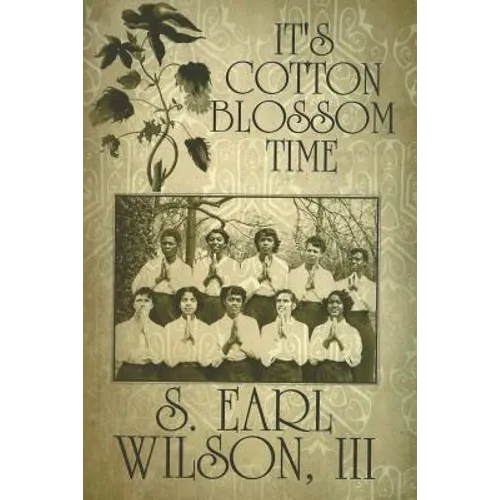 It's Cotton Blossom Time