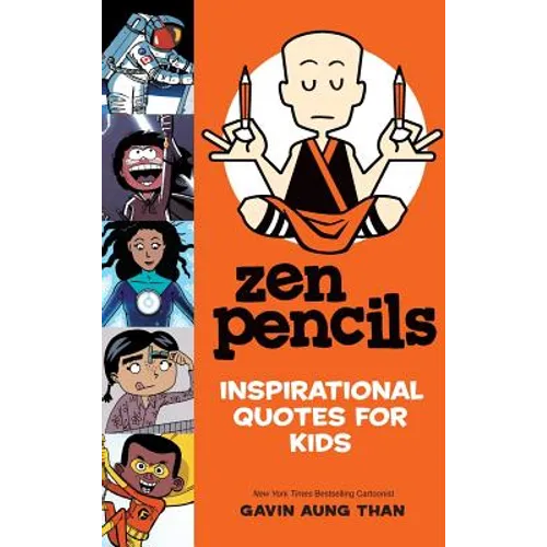 Zen Pencils--Inspirational Quotes for Kids
