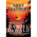 Grey Feathers: Led by Love of Country