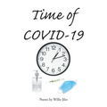 Time of COVID-19: Poems by Willie Jiles
