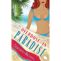 Overdose in Paradise