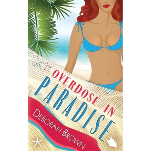 Overdose in Paradise