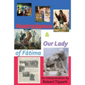 Nostradamus & Our Lady of Fatima