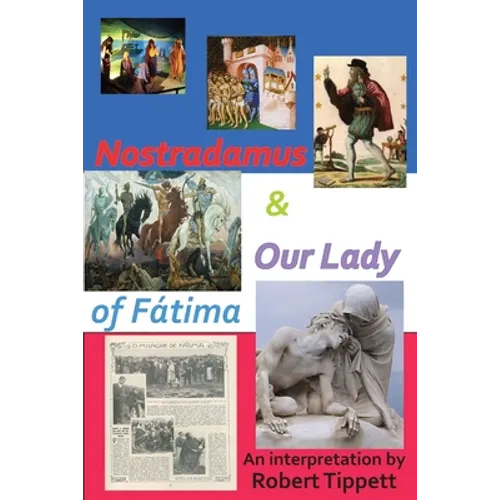 Nostradamus & Our Lady of Fatima