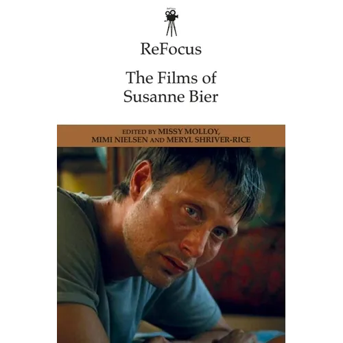 Refocus: The Films of Susanne Bier