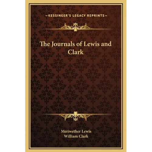 The Journals of Lewis and Clark
