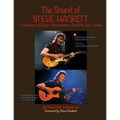 The Sound of Steve Hackett: A selection of guitar transcriptions from his solo career
