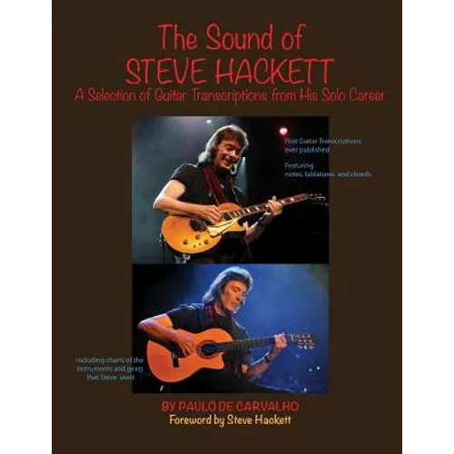 The Sound of Steve Hackett: A selection of guitar transcriptions from his solo career