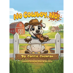 No Cowboy, No! - Hardcover