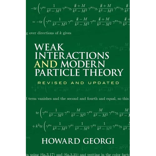 Weak Interactions and Modern Particle Theory
