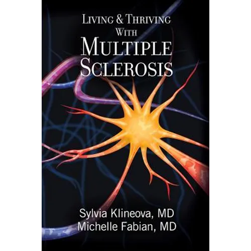 Living And Thriving With Multiple Sclerosis