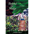 Behind the Hedge