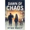 Dawn of Chaos: A Post Apocalyptic EMP Thriller