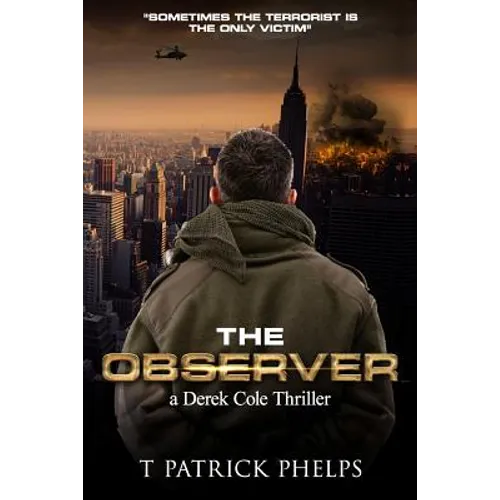 The Observer: a Derek Cole Suspense Thriller