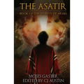 The Asatir: Book of the Secrets of Moses