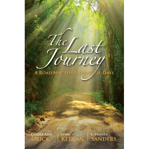 The Last Journey: A Road Map for Ending-of-Days