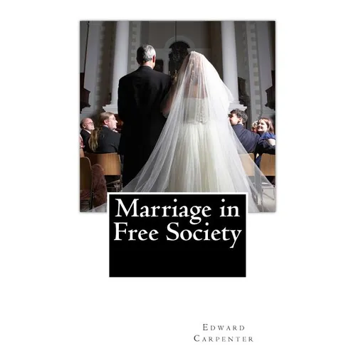 Marriage in Free Society