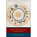 The Fated Sky: Astrology in History