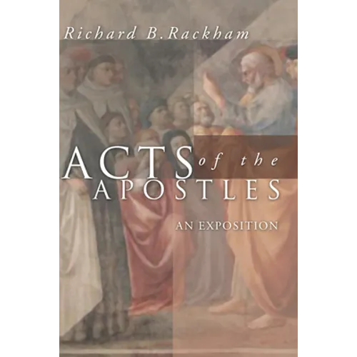 Acts of the Apostles: An Exposition