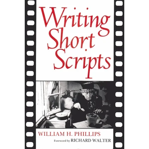 Writing Short Scripts: Second Edition