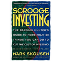 Scrooge Investing, Second Edition, Now Updated: The Barg. Hunt's Gde to Mre Th. 120 Things Youcando Tocut Cost Invest.