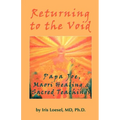 Returning to the Void: Papa Joe, Maori Healing & Sacred Teachings