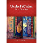 Ancient Wisdom for a New Age: A Practical Guide for Spiritual Growth - Hardcover