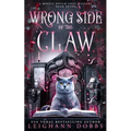 Wrong Side of the Claw