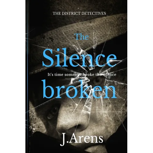 The District Detectives: The Silence Broken