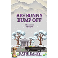 Big Bunny Bump Off