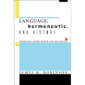 Language, Hermeneutic, and History