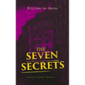 THE SEVEN SECRETS (British Murder Mystery): Whodunit Classic