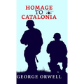 Homage to Catalonia