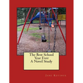 The Best School Year Ever A Novel Study