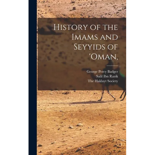 History of the Imams and Seyyids of 'Oman,