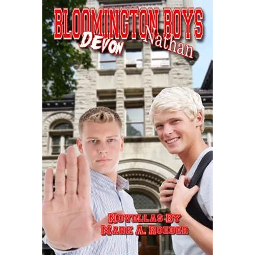 Bloomington Boys: Nathan & Devon