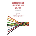 Understanding America's Gun Culture