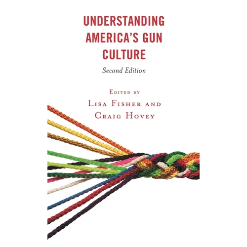 Understanding America's Gun Culture