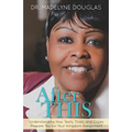 After This: Understanding How Tests, Trials, and Crises Prepare You for Your Kingdom Assignment.