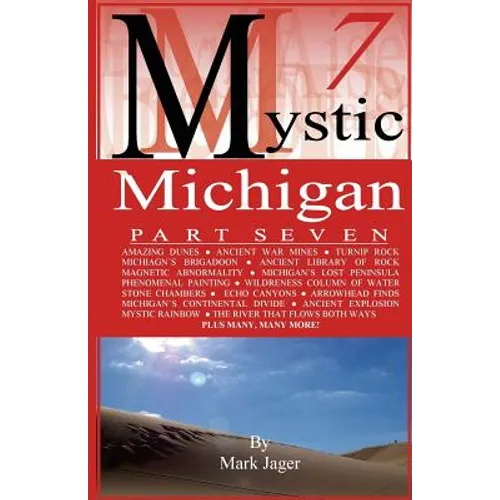 Mystic Michigan Part 7