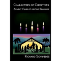 Characters of Christmas - Advent Candle lighting readings
